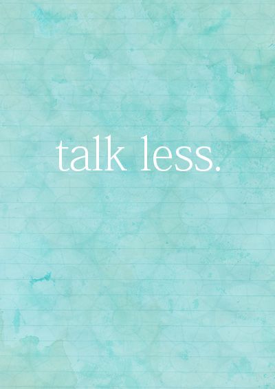 Talk Less. - Picklebums Egypt Pyramids, Talk Less, Jumping To Conclusions, Talk Too Much, It Hurts Me, Better Parent, Printable Poster, Crib Shoes, Positive Parenting