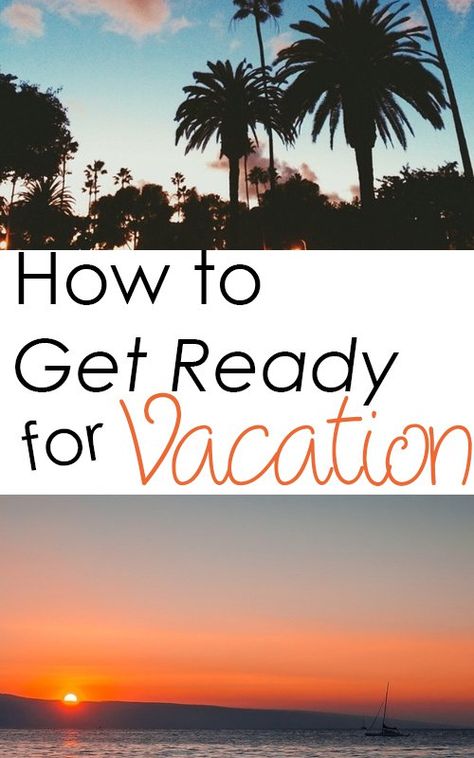 How to Get Ready for Vacation Get Ready For Vacation, Pack For Vacation, Mexico Vacation Outfits, Travelling Tips, Clearwater Beach Florida, Trip To Maui, Bahamas Cruise, Vacation Tips, Family Trips