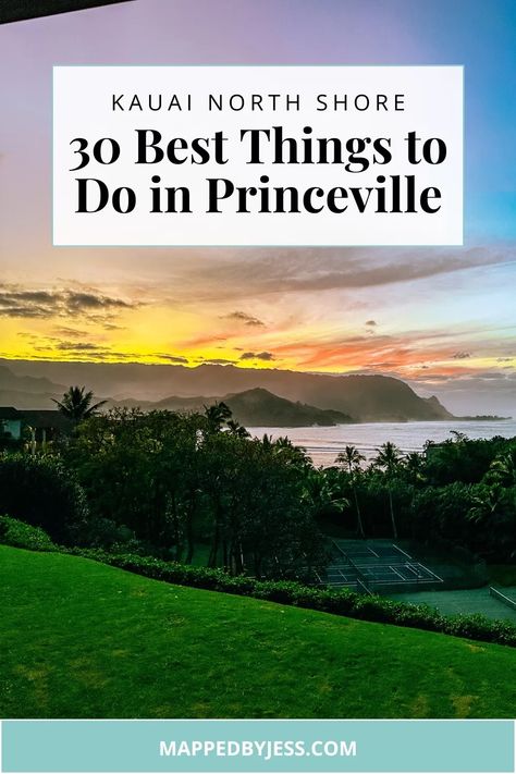 30 Best Things to Do in Princeville: Kauai North Shore Kauai North Shore, Princeville Hawaii, Kauai Itinerary, Kauai Restaurants, Kauai Hiking, Princeville Kauai, Kauai Activities, Vacation In Hawaii, Hawaii Itinerary