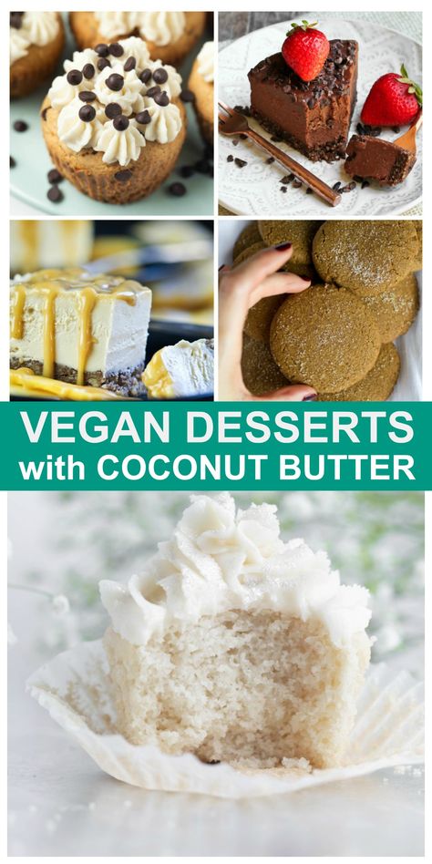 Easy vegan dessert recipes and uses for coconut butter! So delicious for who loves coconut! Coconut Butter Recipes are all vegan, gluten-free, easy to make! #vegan #dessert #coconut #coconutbutter #oilfree Coconut Butter Recipes Desserts, Coconut Butter Uses, Easy Vegan Dessert Recipes, Coconut Butter Recipes, Dessert Coconut, Gingerbread Dessert, Gluten Free Pecan, Vegan Chocolate Cookies, Coconut Pound Cakes