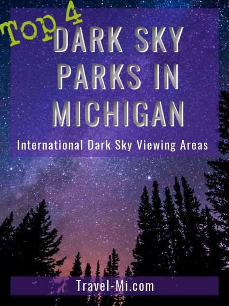 Michigan Dark Sky Parks. Michigan Northern Lights: Best Places Where to See, Predictions Best places to see and view the Northern Lights and Aurora Borealis. Best time of year for stargazing. #darkskyparks #michigan #michigandarkskyparks #auroraborealis #stargazing Northern Lights Michigan, Michigan Northern Lights, Michigans Adventure, Michigan Hikes, Dark Sky Park, Lake In The Clouds Michigan, Bay City Michigan, Michigan Rocks, Girls Roadtrip