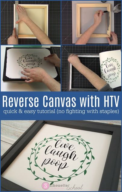 Reverse canvas signs have become really popular with crafters because of how quick and easy they are you. Heat Transfer Vinyl Tutorial, Heat Transfer Vinyl Shirts, Heat Transfer Vinyl Projects, Silhouette School Blog, Reverse Canvas, Silhouette School, Silhouette Cameo Tutorials, How To Make Signs, Silhouette Tutorials