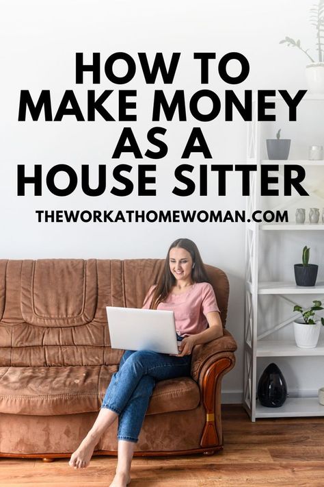 House Sitting Jobs, House Sitter, Online Course Creation, House Sitting, Earn Extra Cash, Hustle Ideas, Earn Extra Money, How To Work, Working Woman