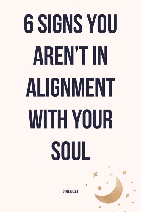 Soul alignment Body Alignment, How To Soul Search, Self Alignment, Higher Purpose, How To Feed Your Soul, Your Soul, What Feeds Your Soul, Out Of Alignment Quotes, Soul Purpose Quotes