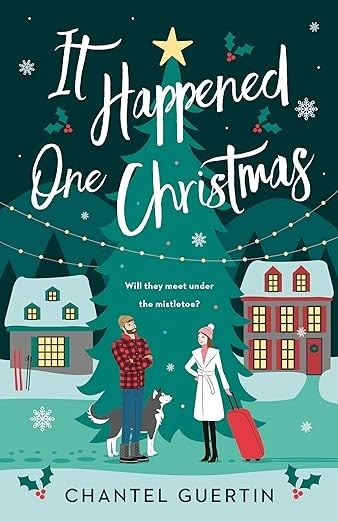 It Happened One Christmas by Guertin, Chantel Christmas Romance Books, Hallmark Holiday Movies, Holiday Romance Books, The Hating Game, Sweet Love Story, Christmas Romance, Indigo Chapters, Holiday Movies, Hallmark Movie