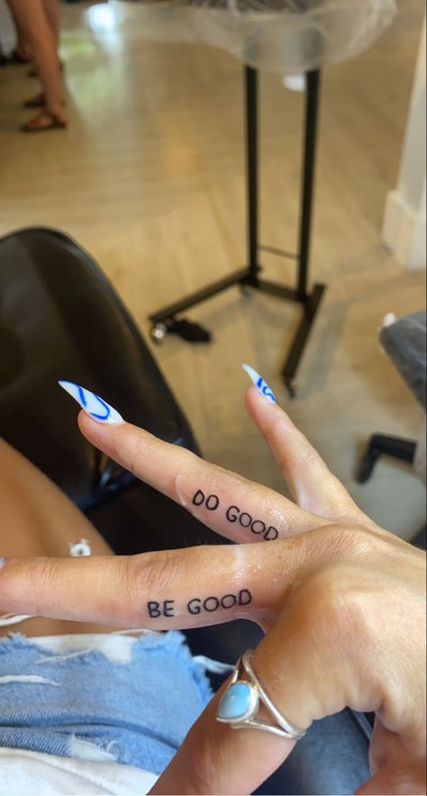 Do Good Be Good Tattoo, Be The Good Tattoo, Do Good Tattoo, Be Good Do Good Tattoo, Be Good Tattoo, Do Good Be Good, Be Good Do Good, Good Tattoo, Be The Good