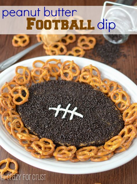 Peanut Butter Football Dip | crazyforcrust.com | The original peanut butter football dip! Gameday Food Football Dessert, Dessert For Super Bowl Party, Easy Superbowl Desserts, Football Pretzels, Football Themed Desserts, Football Snack Food, Football Dip, Football Desserts, Football Foods