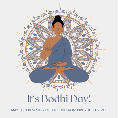 Today is Bodhi Day! Bodhi Day has and still plays a special part in my life. This holiday is also important to me because I believe in making mindfulness part of my everyday practices. The teachings of Buddha go beyond religion because at the core it is about a life of learning and exploring with the understanding that we are always holding the answers within ourselves. Bodhi Day, Teachings Of Buddha, Dtf Designs, Buddha Life, Buddha Teachings, Holidays Around The World, Day Wishes, Christmas Door, In My Life