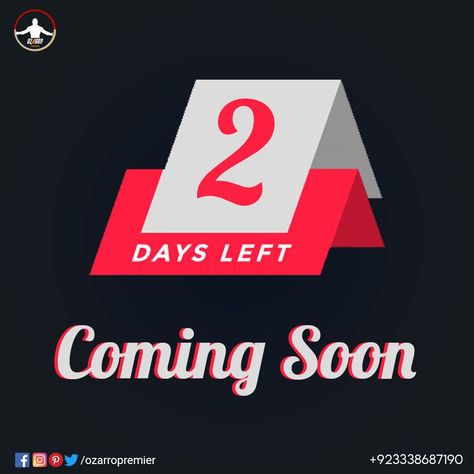 Just 2 DAYS LEFT! Coming Soon wwww.ozarropremier.com #Ozarro #Premier #Product #Launch #Friday 2days Left For Birthday, 2 Days Left For My Birthday, 2 Days Left Countdown Birthday, Coming Soon Birthday Wishes, 2 Days Left Countdown, Birthday Coming Soon Quotes, 2 Days To Go Countdown, Happy Birthday Coming Soon, My Birthday Is Coming Soon