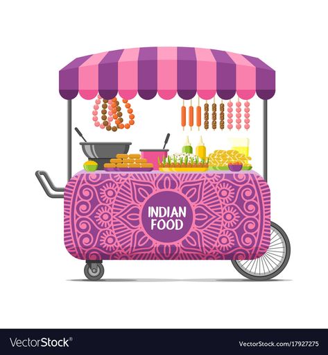 Indian street food cart colorful image Royalty Free Vector Street Food Cart, Street Food Design, Desi Street Food, Food Logo Design Inspiration, Colorful Food, Indian Appetizers, Food Carts, Food Cart Design, Indian Illustration