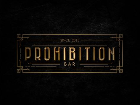 Logo design for Prohibition Bar by maestro_medak Prohibition Bar 1920s, Prohibition Aesthetic, Prohibition Style Bar, Prohibition Bar Design, Prohibition Design, Speakeasy Logo, Speakeasy Website Design, Speakeasy Graphic Design, Speakeasy Logo Design