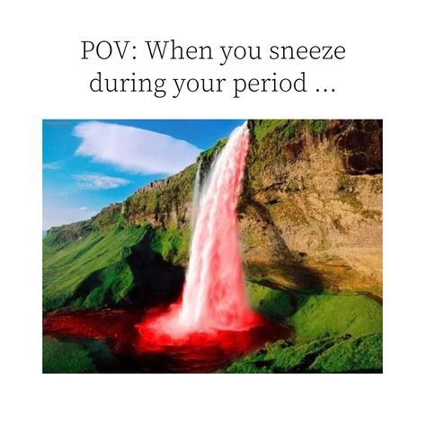 When Your On Your Period Funny, Period Memes Cramps Laughing, Meme Menstruation, On My Period Funny, Pov Your On Your Period, Relatable Period Posts, Me On My Period Mood, Menstrual Cycle Humor, Period Humor Boyfriend