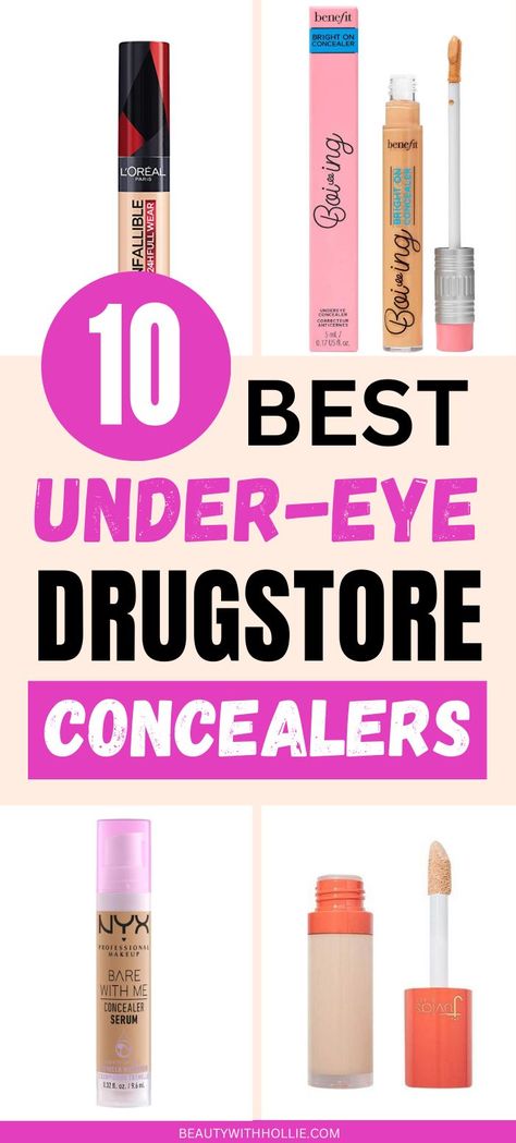 10 Best Under Eye Drugstore Concealers for Dark Circles Under Eye Concealer, Affordable Concealer, Best Full Coverage Concealer, Best Drugstore Concealer, Drugstore Concealer, Concealer For Dark Circles, Full Coverage Concealer, Best Concealer, Dark Under Eye