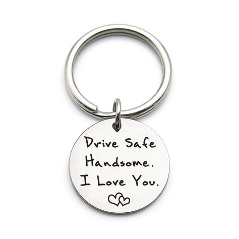 Drive Safe Keychain, Graduation Keychain, Keychain Gifts, Gifts For Boyfriend, Drive Safe, Hand Stamped, I Love You, Love You, Drive