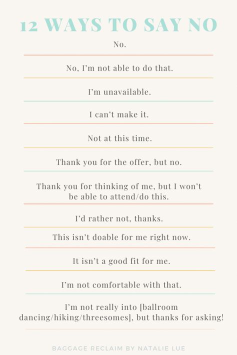 How To Say No: 12 Phrases & Scripts That Won't Make the Sky Fall Down Learn How To Say No Quotes, Boundaries Script, How To Script, Learn To Say No, Saying No To People, Ways To Say No, Short Scripts, Boundaries Quotes, Ways To Say Said