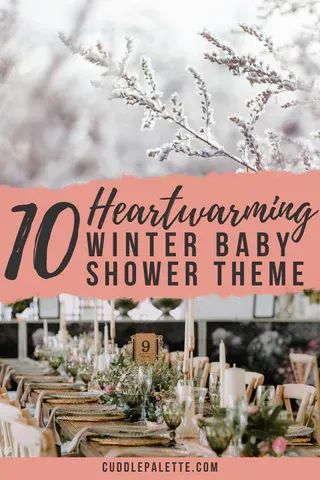 10 Heartwarming Winter Baby Shower Themes Diy Winter Baby Shower Decorations, January Baby Boy Shower Ideas, Winter Bridal Shower Themes Ideas, Baby Boy Shower Themes Winter, Winter Baby Sprinkle Themes, January Baby Shower Themes Neutral, Baby Shower In January Ideas, January Baby Shower Themes For Boys, Bundle Of Joy Baby Shower Ideas