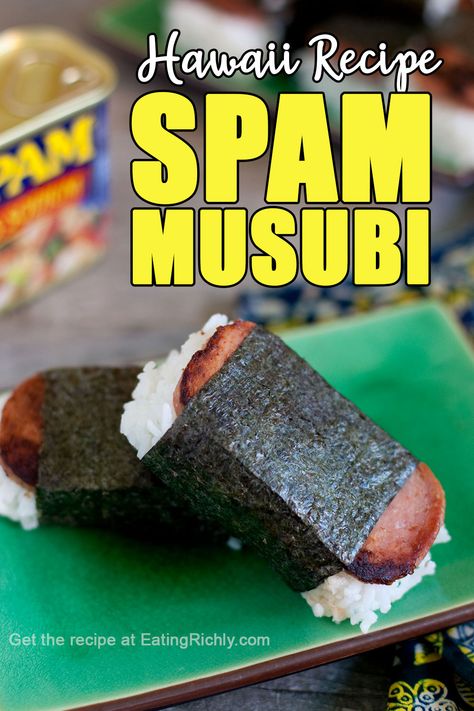 Hawaiian Spam Musubi Recipe, Hawaii Recipe, Spam Musubi Recipe, Musubi Recipe, Spam Recipes, Spam Musubi, Hawaiian Dishes, Hawaii Food, Hawaiian Food