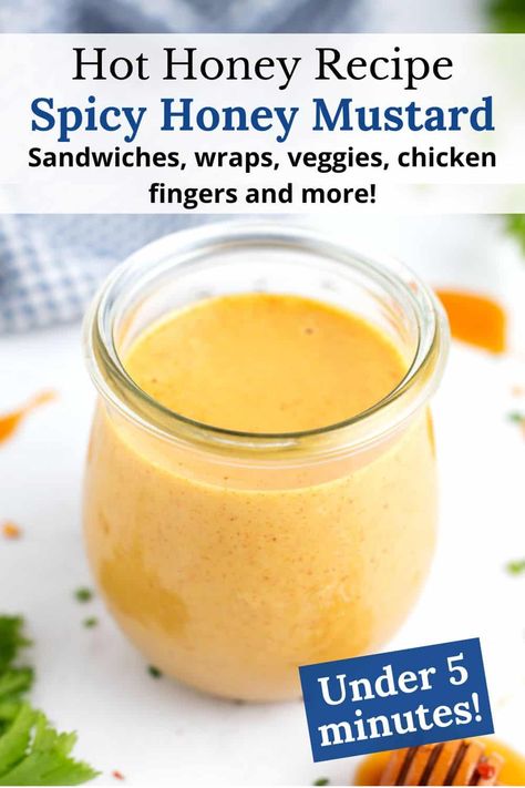 Sweet, heat, and tang! This Hot Honey Mustard Recipe is a perfect balance of flavors that comes together in just 5 minutes with a handful of simple ingredients. This homemade honey condiment is made with both dijon mustard and yellow mustard to replicate the depth of flavor you find at a restaurant for a fraction of the price. Add cayenne and some basic spices for the ultimate dipping sauce! Honey Mustard Dipping Sauce Recipe, Hot Honey Mustard, Chicken Wrap Recipes Easy, Honey Mustard Recipe, Spicy Honey Mustard, Hot Honey Recipe, Honey Chicken Recipe, Honey Mustard Recipes, Honey Butter Recipe