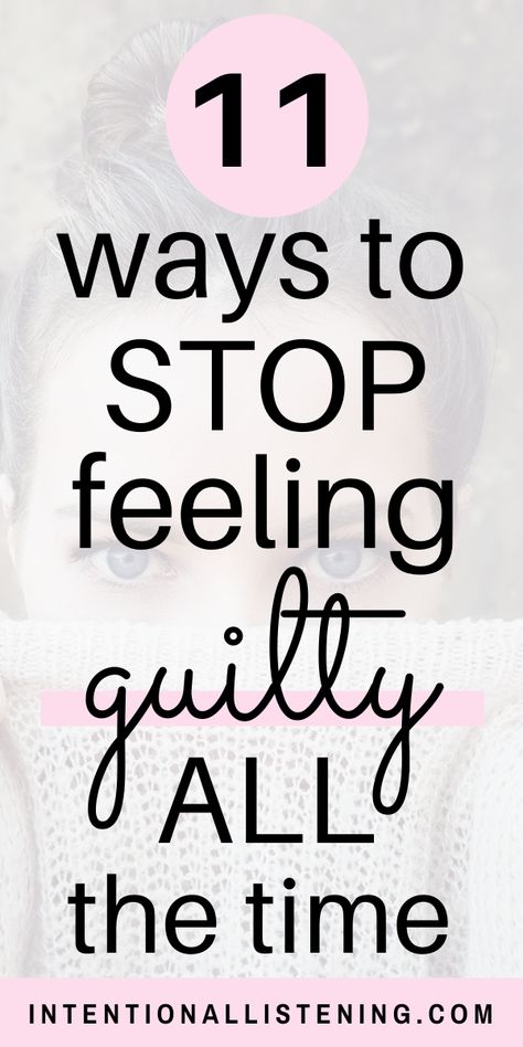 Dealing With Guilt, Stop Feeling Guilty, Moral Code, Stop Feeling, Feeling Guilty, Mental Health Disorders, Make Good Choices, Forgiving Yourself, Do You Feel