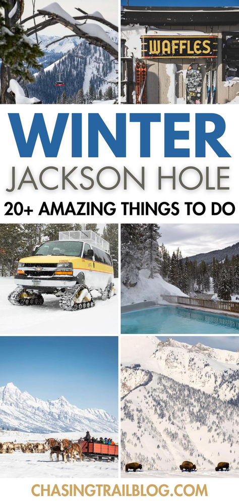 A long rectangular pin image with six photos depicting winter scenes around Jackson Hole Wyoming, including a gondola at Jackson Hole Mountain Resort, the waffles sign at Corbet's Cabin, a snowcoach in Yellowstone National Park, Granite Hot Springs Pool, bison in the snow, and a sleigh ride at the National Elk Refuge, plus the words, "winter Jackson Hole 20+ amazing things to do" in blue, gray, and black letters Rustic Inn Jackson Hole, Jackson Hole In Winter, Things To Do In Jackson Hole Wyoming Winter, Jackson Hole Honeymoon, Jackson Hole Christmas, Things To Do In Jackson Hole Wyoming, Alpine Wyoming, Jackson Hole Wyoming Winter, Jackson Hole Vacation