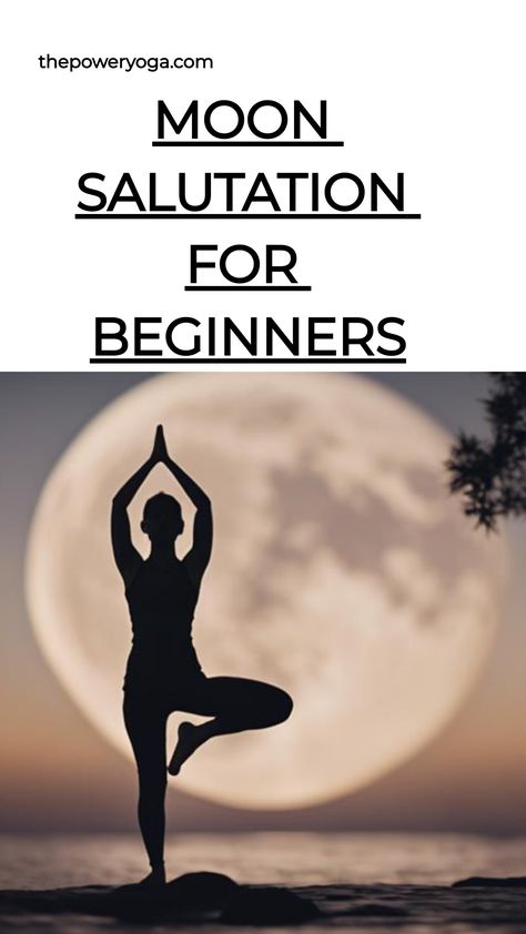 Moon Salutation For Beginners Yoga To Release Tension, Mindful Yoga Sequence, Full Moon Yoga Flow, Full Moon Yoga Sequence, Evening Yoga Flow, Moon Yoga Poses, Yoga Flow Sequence Beginners, Moon Salutation Sequence, Moon Salutation Yoga