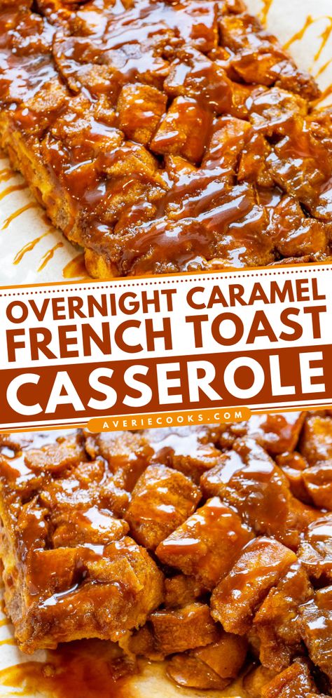 Caramel Overnight French Toast Casserole Recipe - Averie Cooks Christmas Eve Breakfast Casserole, Caramel French Toast Casserole, Bagel French Toast, Caramel French Toast, Overnight French Toast Casserole, Croissant French Toast, French Toast Casserole Easy, French Toast Casserole Overnight, Classic French Toast