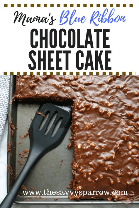 Mama's Blue Ribbon Chocolate Sheet Cake aka Texas Sheet Cake Easy Chocolate Sheet Cake Recipe, Easy Chocolate Sheet Cake, Texas Chocolate Sheet Cake, Chocolate Sheet Cake Recipe, Cheap Desserts, Texas Sheet Cake Recipe, Easy Homemade Desserts, Sheet Cake Recipe, Cake With Cinnamon