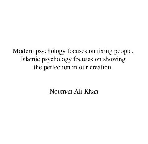 Modern psychology vs. Islamic psychology. Islamic Psychology, Modern Quotes, Pray Quotes, Psychology Quotes, Intelligence Quotes, Educational Psychology, Writing Poetry, Science Books, Islam Facts