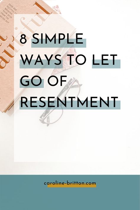 Overcoming resentment can be a challenge, in marriage, in relationships or with family. So how do we let go of resentment? Here are simple tips and ideas for how to get over resentment...  #carolinebritton #lifecoach #confidence #intuitivecoach #personaldevelopment #wellbeing How To Not Be Resentful, Getting Over Anger, Overcoming Resentment In Marriage, How To Let Go Of Resentment And Anger, How To Fix Resentment In A Relationship, How To Get Over Resentment, How To Get Rid Of Resentment, How To Not Let Others Affect You, How To Let Go Of Resentment In Marriage