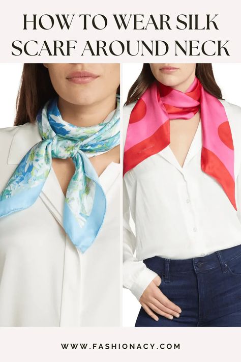 How to Wear a Silk Scarf Silk Scarf Around Neck, Wear Silk Scarf, Scarf Around Neck, Wear A Silk Scarf, Silk Neck Scarf, Scarf Silk, Neck Scarf, Fashion Tips For Women, Neck Scarves