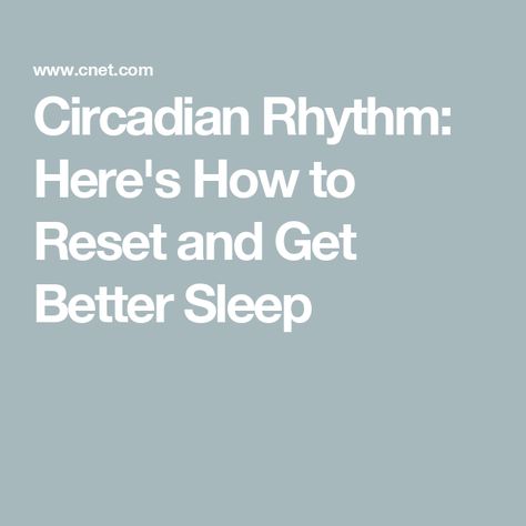 Circadian Rhythm: Here's How to Reset and Get Better Sleep Reset Circadian Rhythm, White Noise Machines, Sleep Supplements, Get Better Sleep, Working Nights, Sleep Tracker, Circadian Rhythm, Sleep Pattern, Natural Sleep