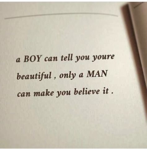 Boy Vs Man Quotes, Men Vs Boys Quotes, New Guy Quotes, Man Vs Boy, Boys Vs Men, Boyfriend Manifestation, Strong Man Quotes, Men Vs Boys, Wise Inspirational Quotes