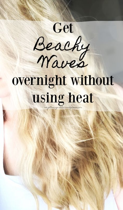 Beach Waves For Fine Hair, No Heat Waves Medium, No Heat Wavy Hair Overnight, How To Have Beach Waves Overnight, Beach Wave Braids Overnight, Wave Hair Tutorial No Heat, Beach Hairstyles Fine Hair, Easy Overnight Beach Waves, Effortless Waves Long Hair