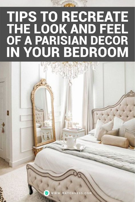 French Interior Design Parisian Style, Parisian Bedroom Ideas, French Chic Bedroom, Paris Inspired Bedroom, Parisian Inspired Bedroom, Parisian Style Bedroom, French Bedroom Design, Modern French Bedroom, Parisian Chic Bedroom