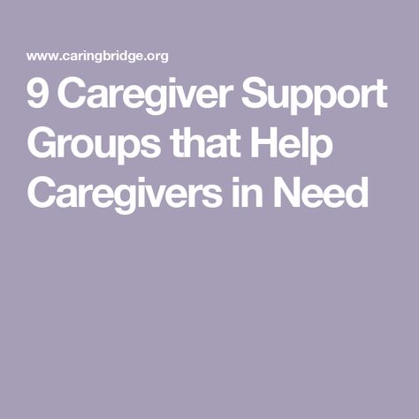 9 Caregiver Support Groups that Help Caregivers in Need Caregiver Resources, Caregiver Support, Support Groups, Family Caregiver, Health Journey, Mental Health Support, Online Support, Alzheimers, Support Group