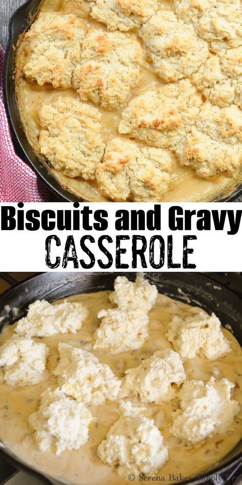 Biscuits and Sausage Gravy Casserole | Serena Bakes Simply From Scratch Drop Biscuits And Sausage Gravy, Sausage Gravy And Biscuits Casserole, Sausage Gravy Casserole, Biscuit And Gravy Bake, Homemade Drop Biscuits, Biscuits And Sausage Gravy, Biscuits And Sausage, Homemade Gravy For Biscuits, Gravy Casserole