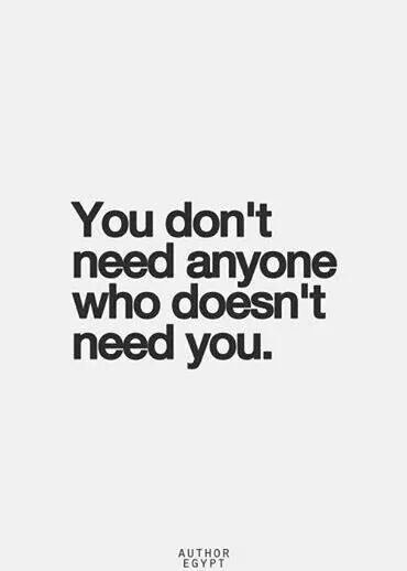 I Don't Want What Doesn't Want Me, Dont Need Anyone Quotes, Needing You Quotes, I Dont Need Anyone, Inspirational Quotes Pictures, Detox Tea, Lessons Learned, Note To Self, Fact Quotes