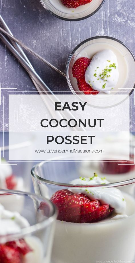 Lemon Posset Recipe, Posset Recipe, Panna Cotta Recipe, Easy Vegan Dessert, Mousse Recipes, Bread Recipes Sweet, Vegan Dessert, Fancy Desserts, Coconut Recipes