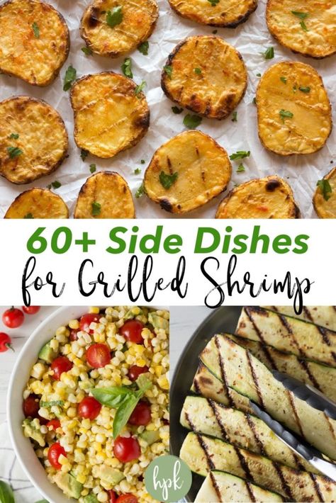 Grilled shrimp is a popular summer dish as it's such a quick meal to make, but what do you serve with grilled shrimp? This post lists over 60 of the best side dishes for grilled shrimp skewers, including fruit, veggies, salads, and starchy sides. Best Grilled Shrimp, Shrimp Side Dish, Starchy Sides, Grilled Shrimp Salad, Grilled Side Dishes, Grilled Cabbage, Grilled Shrimp Skewers, Grilled Prawns, Pan Kitchen