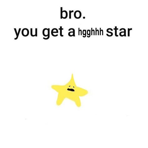 You Tried Star, Bro Star, Reaction Photos, My Reaction, Emoji Art, Mood Memes, Reaction Pic, Pinterest Memes, Roblox Memes