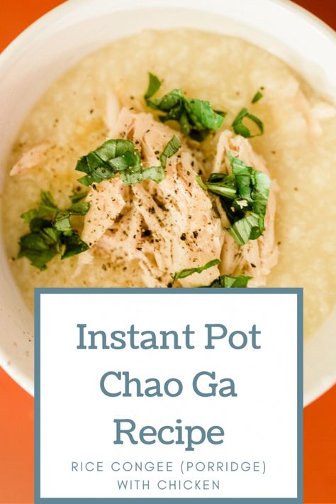 Vietnamese Recipes Chicken, Chao Ga, Congee Recipe, Easy Vietnamese Recipes, Rice Congee, Chicken Porridge, Vietnamese Rice, Porridge Recipes, Chicken Thigh Recipes Oven