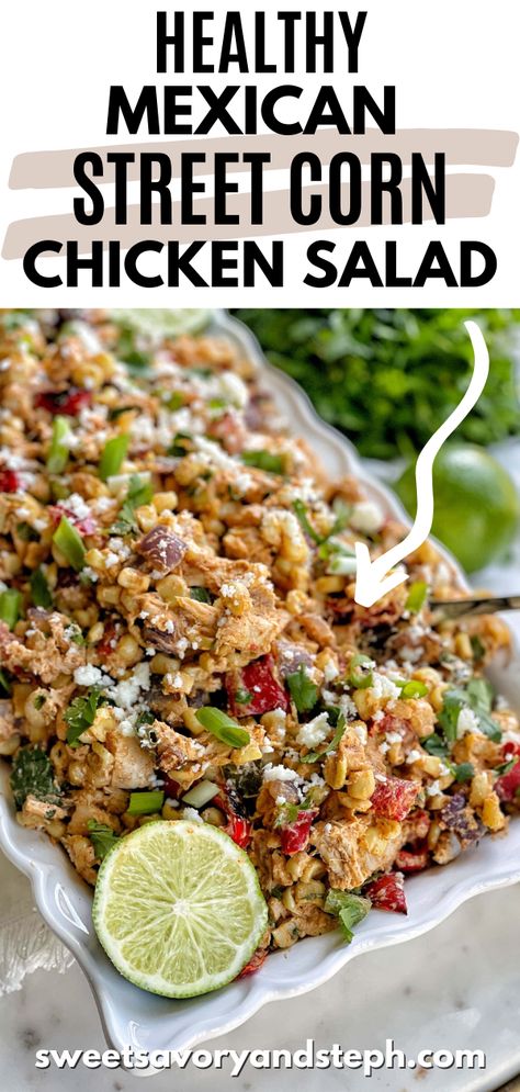 Sw Chicken Salad, Chicken Salad Recipe With Corn, Street Corn Ceasar Salad, Healthy Street Corn Salad, Healthy Tex Mex Salad, Chicken Salad Recipe With Carrots, Street Corn Cucumber Salad, Low Carb Inspirations, Easy Fun Meals For Dinner