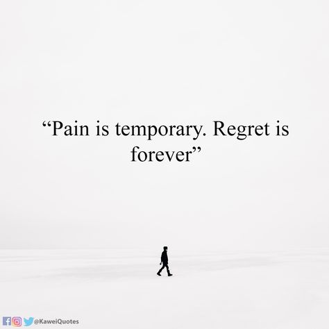 Quotes For Regret Feelings, Nothing Is Forever Quotes, Temporary Goodbye Quotes, Regret Aethstetic, Quotes On Regret, Regret Art, Tattoos About Regret, Regrets Quotes Relationship, Never Have Regrets Quotes