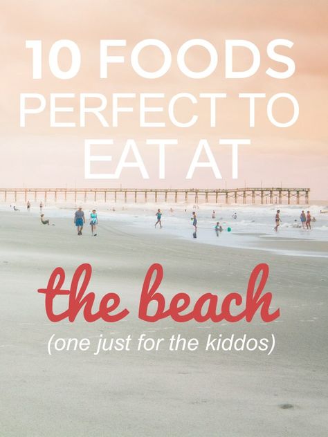 Ten Foods that are Perfect to Eat at the Beach: Here's a line up of all the things I look forward to eating at the beach during vacation! YUM! | macheesmo.com Things To Eat At The Beach, Food To Eat At The Beach, Beach Eats Easy Recipes, Easy Dinners At The Beach, Foods To Bring To The Beach, Easy Meals At The Beach, Beach Menu Ideas Food, Beach Food Hacks, Easy Beach Lunches