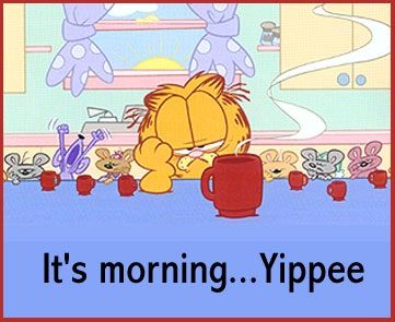 Garfield Garfield Quotes, Garfield Cartoon, Garfield Comics, Garfield And Odie, Funny Good Morning Quotes, Jim Davis, Good Morning Funny, Morning Person, Good Morning Coffee