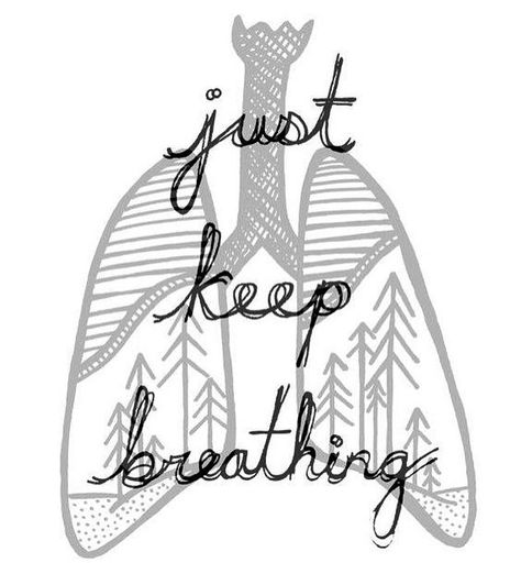 Just Keep Breathing, Keep Breathing, Sup Yoga, Yoga Quotes, Inspirational Prints, Day Plan, Pranayama, Lungs, You Gave Up