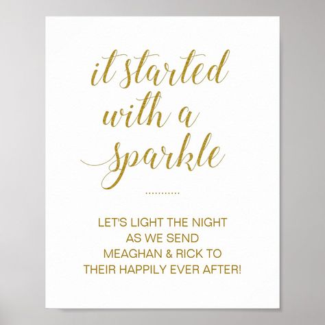 Gold It Started With A Sparkle Wedding Sparkler Poster - sparkler weddings Sparklers Wedding Sign, Sparkler Sign, Sparkler Send Off, Wedding Sparklers, Sparkle Wedding, Corner Designs, Custom Posters, Posters And Prints, Cardstock Paper