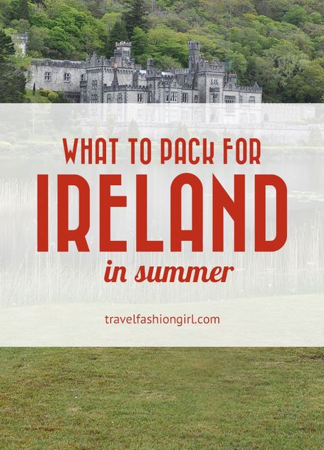 What to Pack for Ireland in Summer: An Outfit for Every Coast Ireland Vacation Outfits Summer, Ireland Women Fashion, Ireland In July Outfits, What To Wear In Ireland In August, Ireland Packing List Summer, Summer In Ireland Outfits, Ireland Outfits Summer, Ireland Summer Outfits, Pack For Ireland