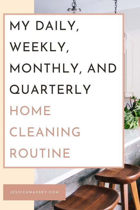 Want to pick up a simple cleaning routine to keep your home clean with ease? Learn these simple habits to keep your home clean. In this blog post I share my daily, weekly, monthly, and quarterly home cleaning routine that will help you create a home cleaning routine that doesn't feel overwhelming. Quarterly Cleaning Schedule, Minimalist Cleaning Routine, Cleaning Routine For Busy People, Best House Cleaning Schedule, Habits Of The Household, Homemaking Schedule Daily Routines, Home Cleaning Schedule For Working Moms, Everyday Cleaning Schedule, House Keeping Schedule