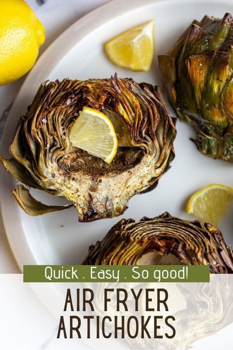 Air Fryer Artichokes - Food with Feeling Air Fryer Artichoke, Roasted Artichokes, Homemade Aioli, How To Cook Artichoke, Fried Artichoke, Roasted Artichoke, Artichoke Recipes, Garlic Aioli, Delicious Vegetables